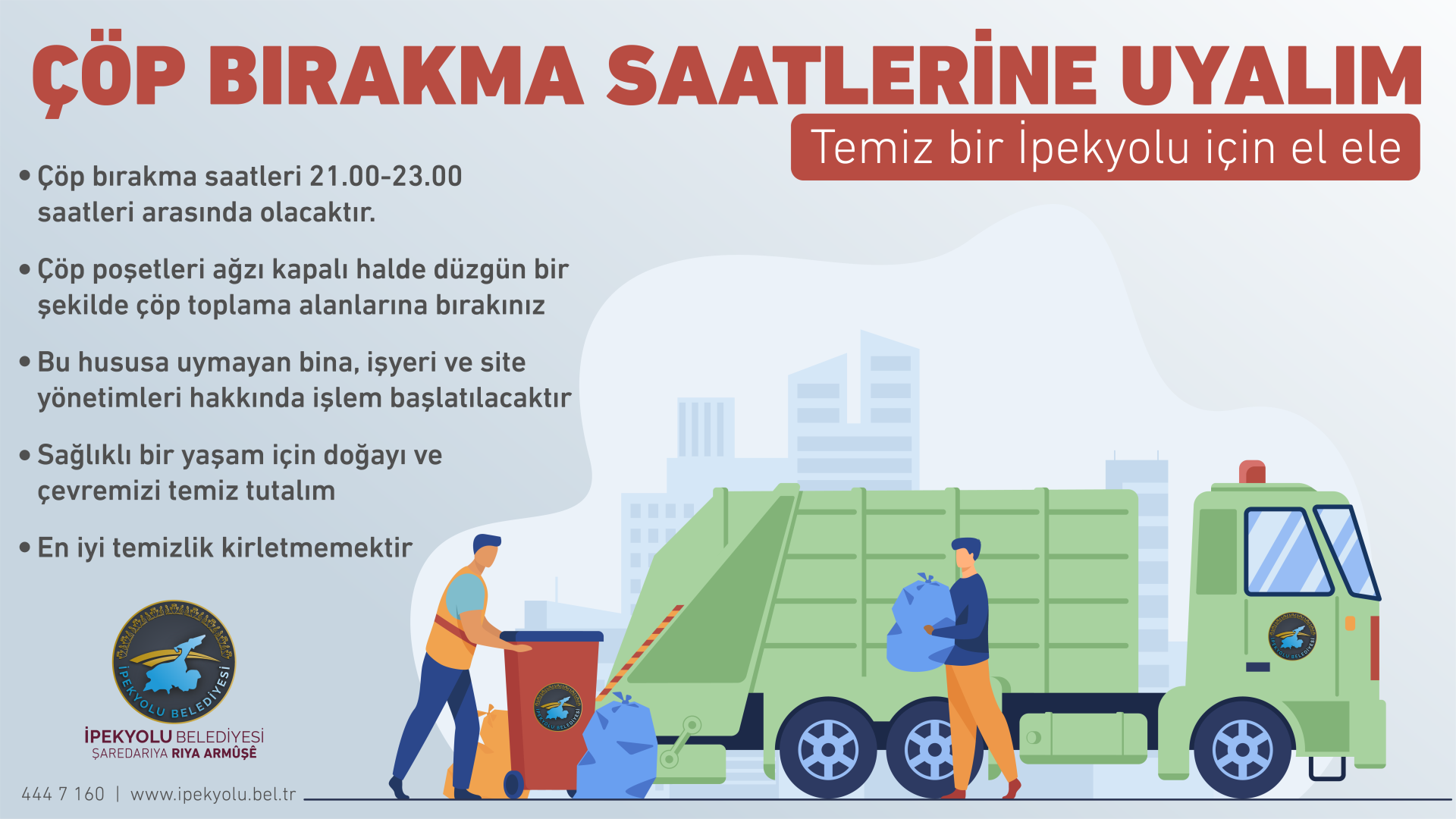 ÇÖP BIRAKMA SAATLERİNE UYALIM